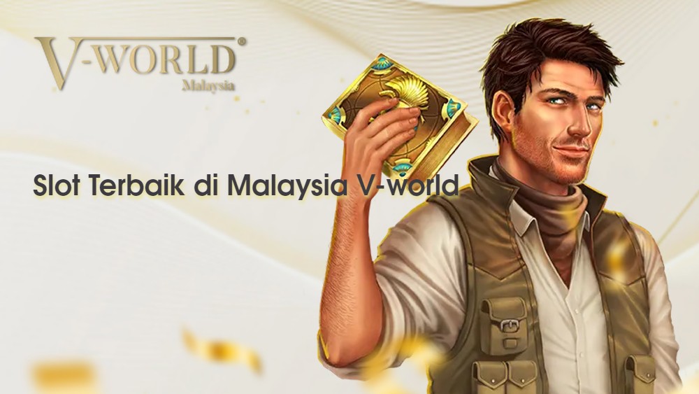 Slot Terbaik di Malaysia V-world 