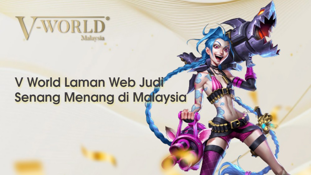 V World Laman Web Judi Senang Menang di Malaysia